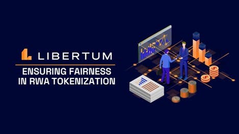 How Is Libertum Ensuring Fairness in RWA Tokenization?